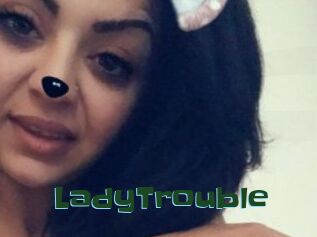 LadyTrouble