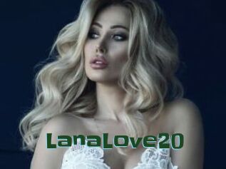 LanaLove20