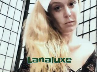 Lanaluxe