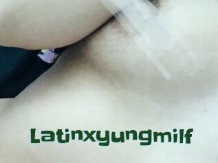 Latinxyungmilf