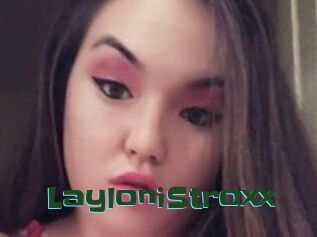 LayloniStroxx