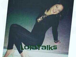 LolaTalks