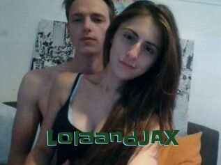 LolaandJAX
