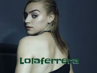 Lolaferrera