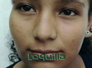 Loquilla