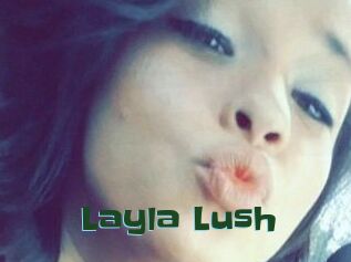 _Layla_Lush_