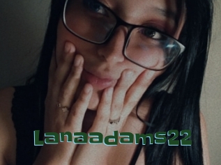 Lanaadams22