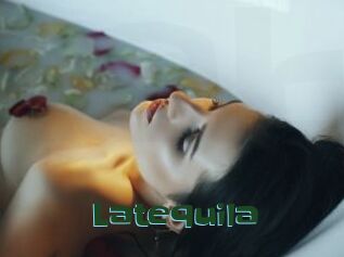 Latequila