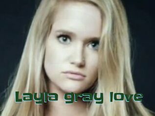 Layla_gray_love
