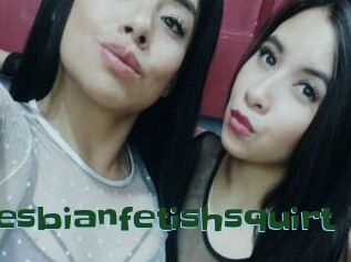Lesbianfetishsquirt