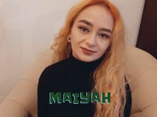 MAIYAH