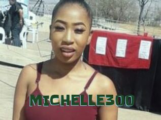 MICHELLE300