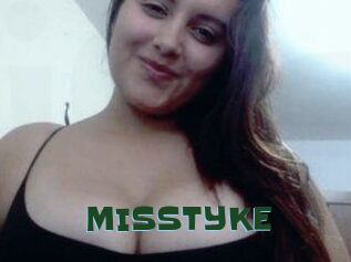 MISSTYKE