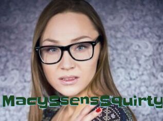 MacySsensSquirty