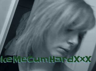 MakeMeCumHardXxX