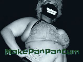 MakePanPanCum