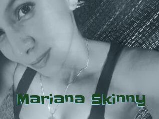 Mariana_Skinny