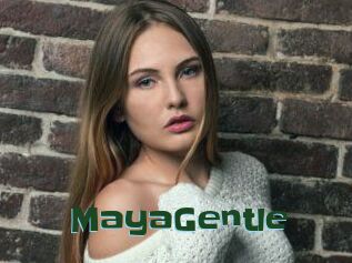 MayaGentle
