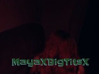 MayaXBigTitsX