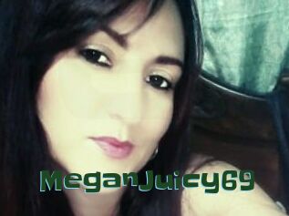 MeganJuicy69