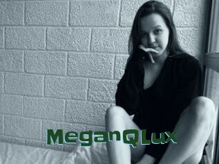 MeganQLux