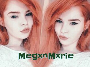 MegxnMxrie