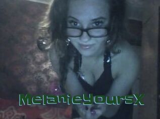 MelanieYoursX