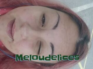 Meloudelices