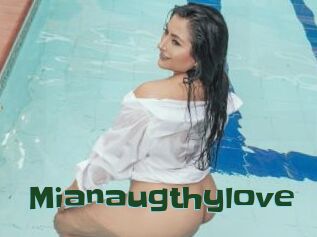 Mianaugthylove
