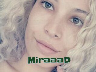 MiraaaD