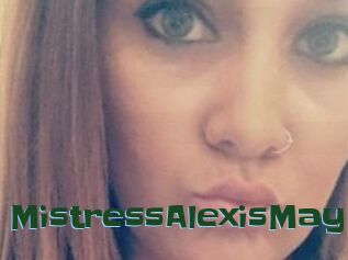 MistressAlexisMay