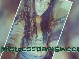 MistressDaniSweet