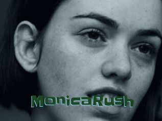 MonicaRush