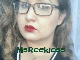 MsReckless