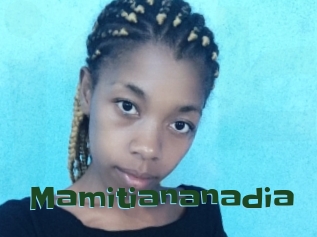 Mamitiananadia