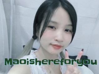 Maoishereforyou