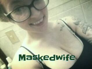 Maskedwife