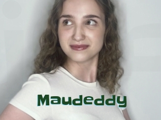 Maudeddy