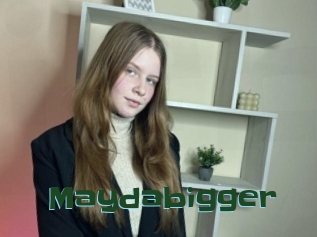 Maydabigger