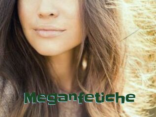 Meganfetiche