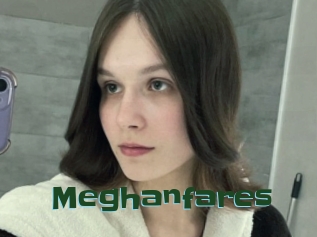 Meghanfares
