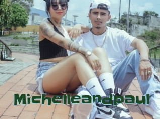Michelleandpaul