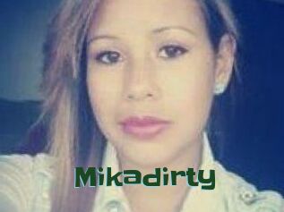 Mikadirty