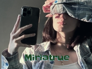 Miriatrue