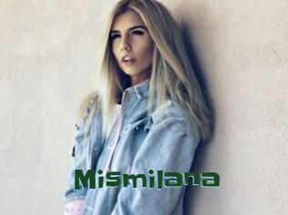Mismilana