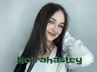 Moirahastey