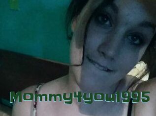 Mommy4you1995