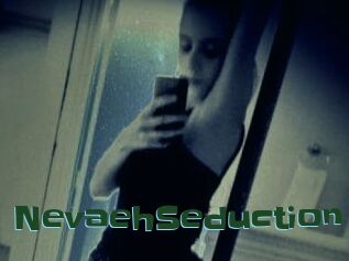 NevaehSeduction