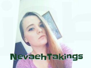 NevaehTakings