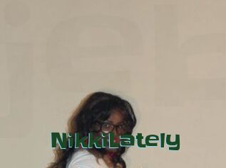 NikkiLately